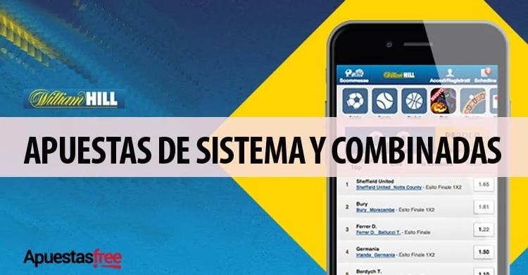 COMBINADAS Y APUESTAS SISTEMA EN WILLIAM HILL