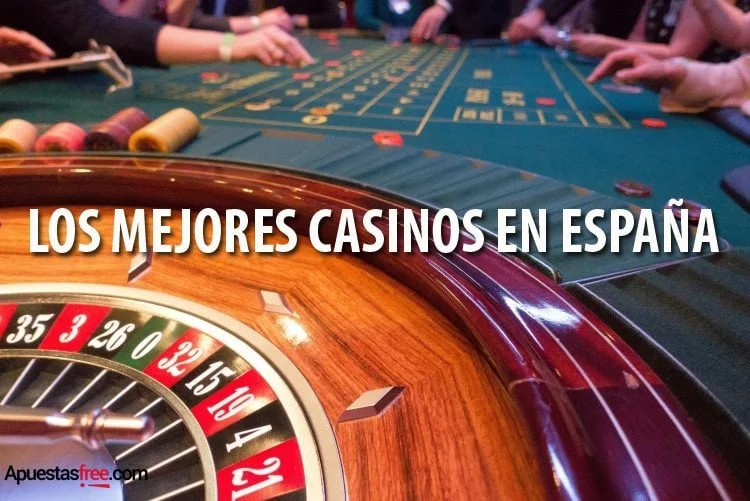 LOS MEJORES CASINOS EN ESPAÑA