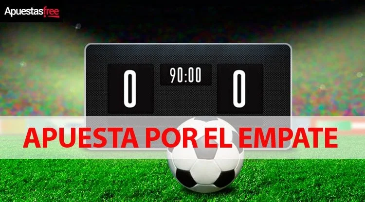ESTRATEGIAS APUESTAS POR EL EMPATE EN FUTBOL