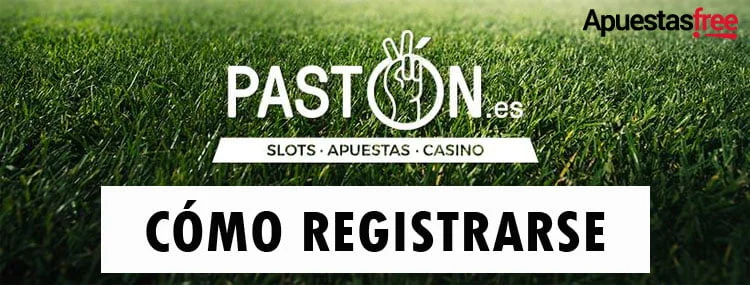 REGISTRARSE EN PASTON