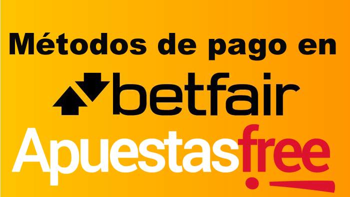 Betfair métodos de pago