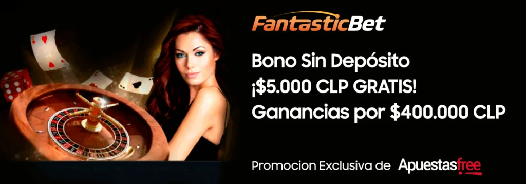 bono sin deposito fantasticbet cl