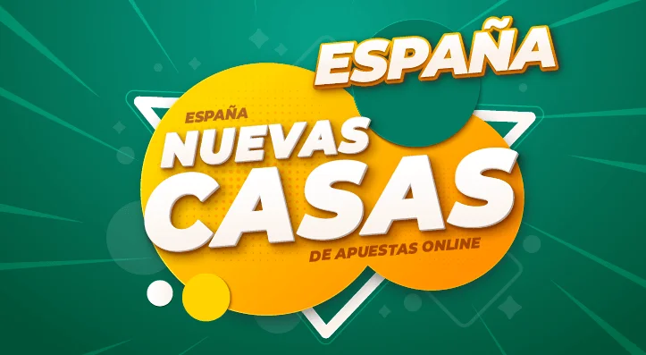 nuevas casas apuestas españa
