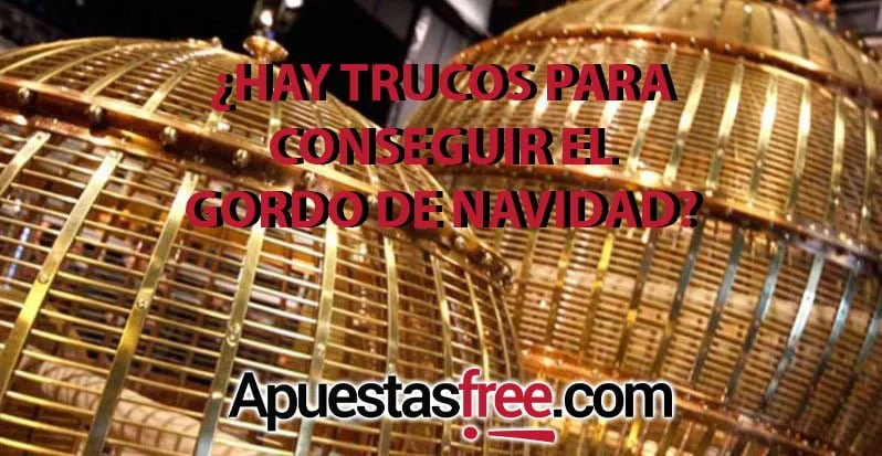 COMO GANAR EL GORDO DE NAVIDAD, ESTRATEGIAS