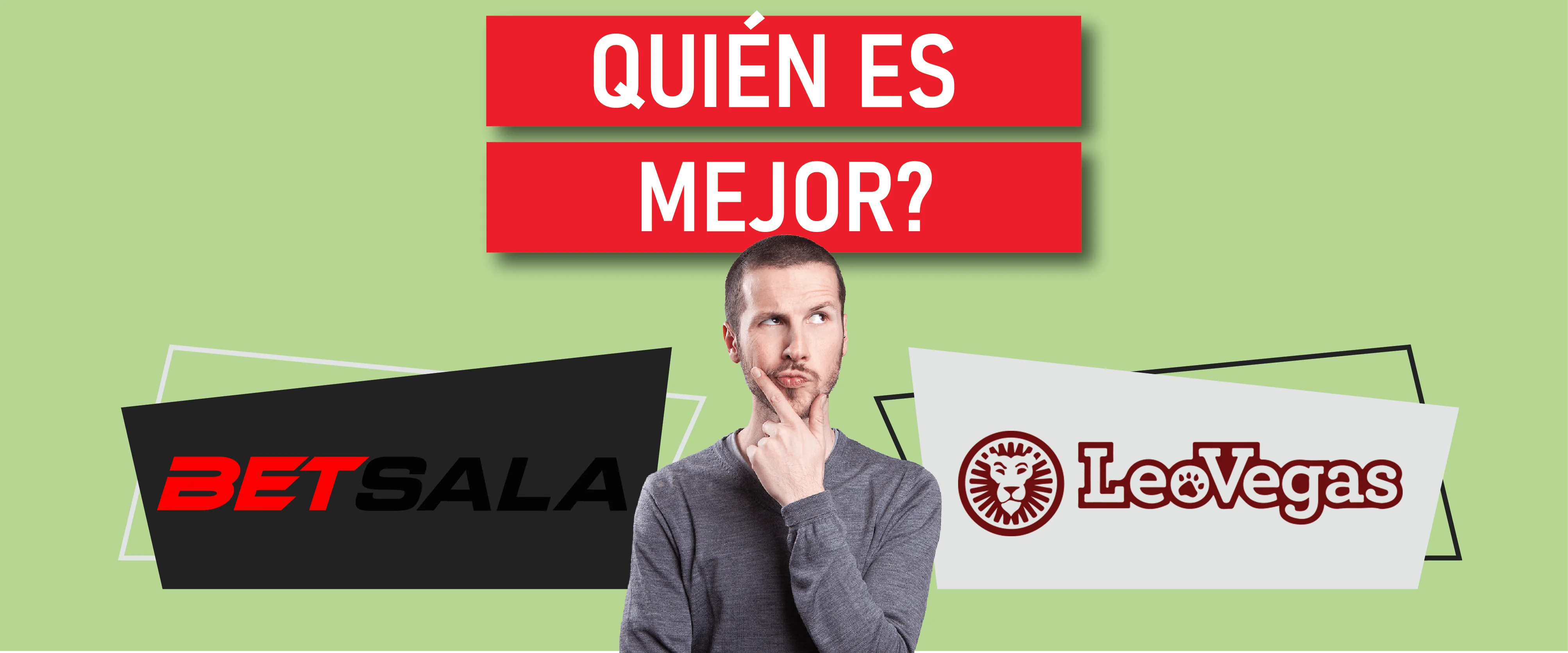 Leovegas o Betsala Betsala o Leovegas