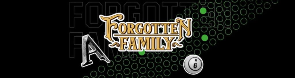 Unibet Forgotten Family