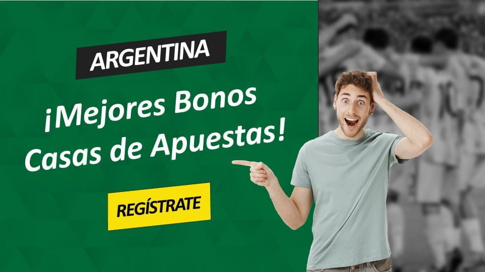 mejores bonos casas apuestas argentina
