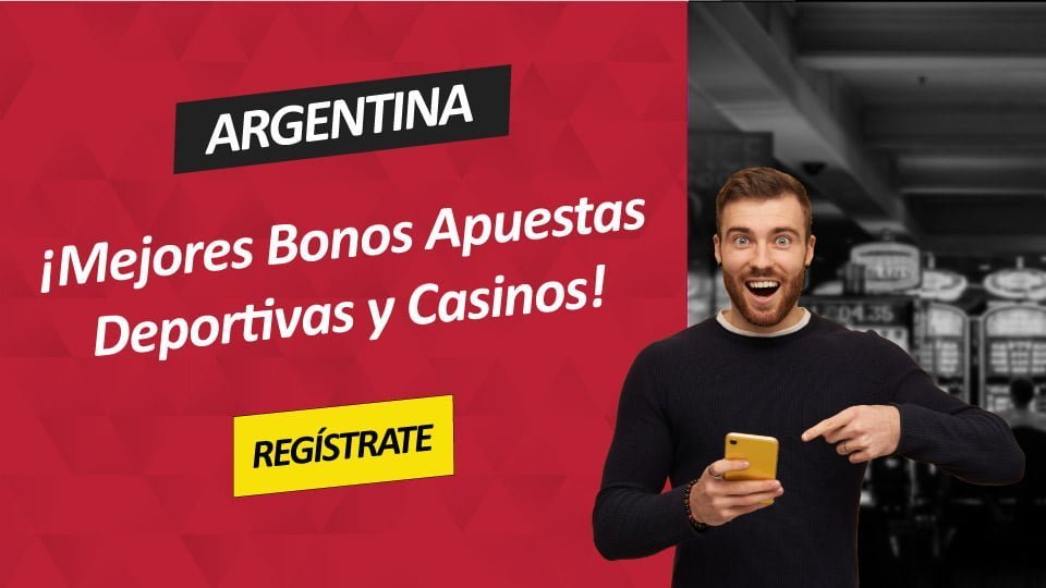mejores bonos apuestas deportivas casinos argentina