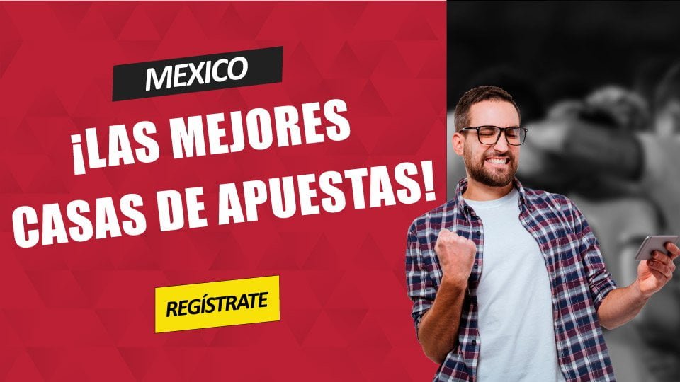 Las 20 mejores casas de apuestas en México May 2023 -