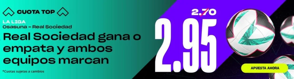cuota top versus osasuna vs real sociedad