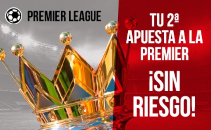 marcaapuestas premier league sin riesgo