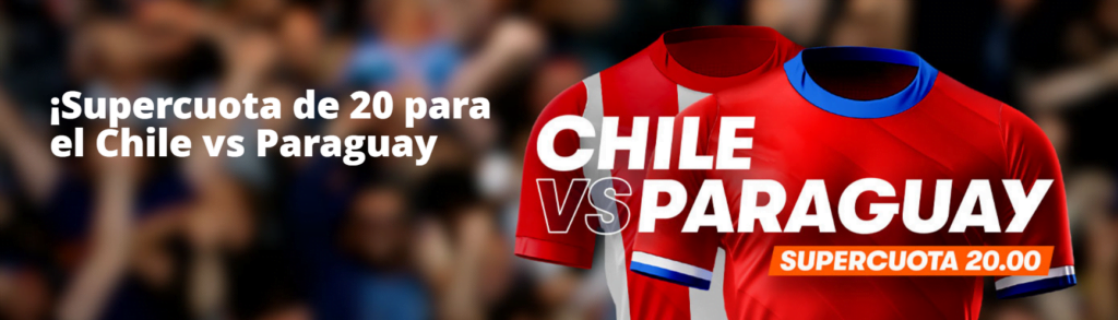 betsson supercuota chile paraguay