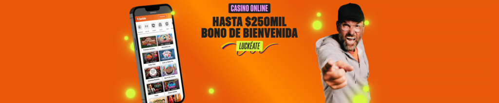 luckia novedades bono casino