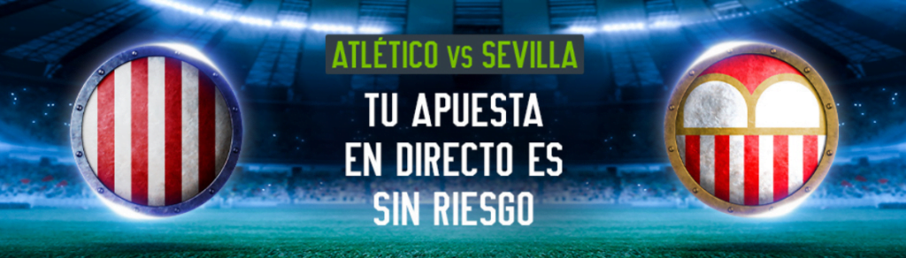 apuesta con seguro atlético de madrid vs sevilla