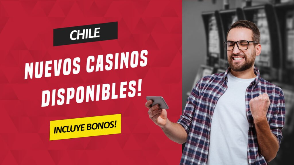 nuevos casinos chile