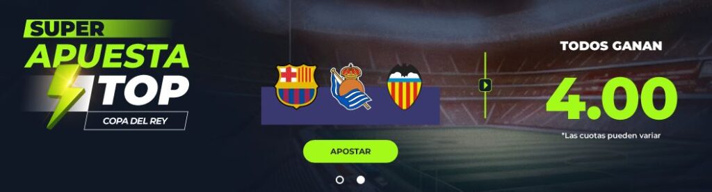 super apuesta top yosports copa del rey