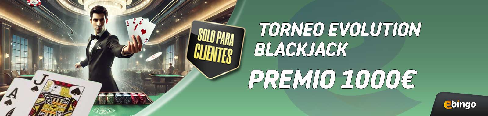 torneo blackjack evolution ebingo