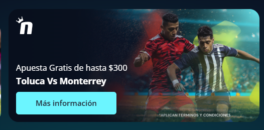 novibet apuesta gratis toluca monterrey