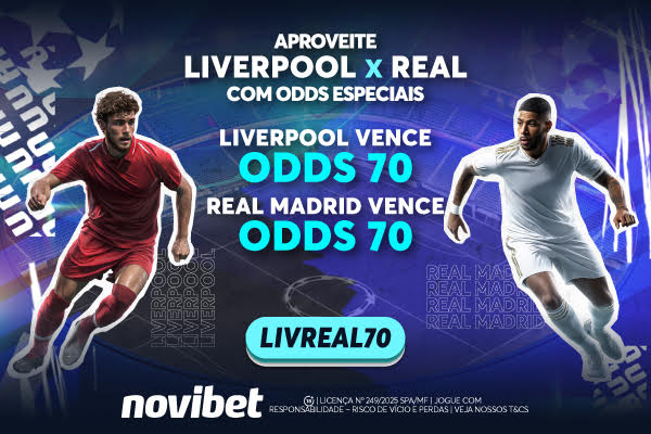 novibet liverpool vs real madrid brasil