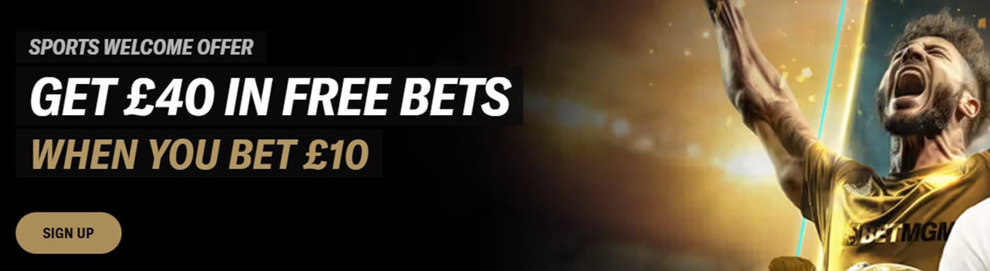 betmgm uk bonus