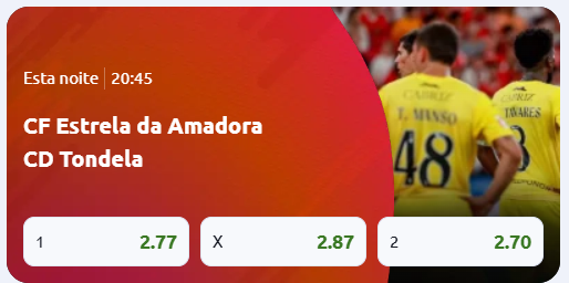 betano estrela da amadora vs tondela
