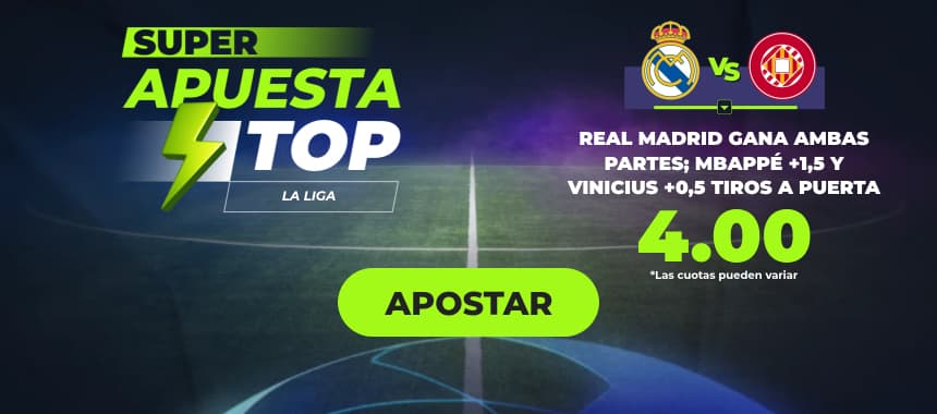 DAZN Bet Supercuota Real Madrid vs Girona