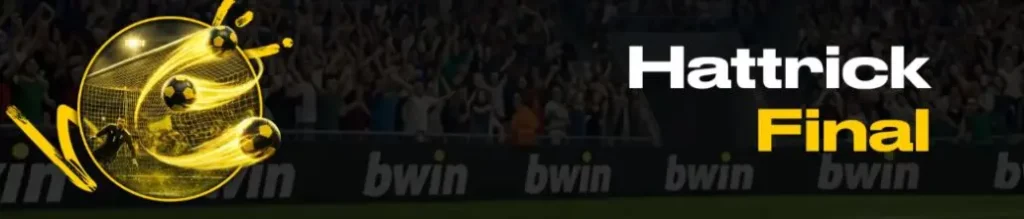 Bwin Hattrick Final
