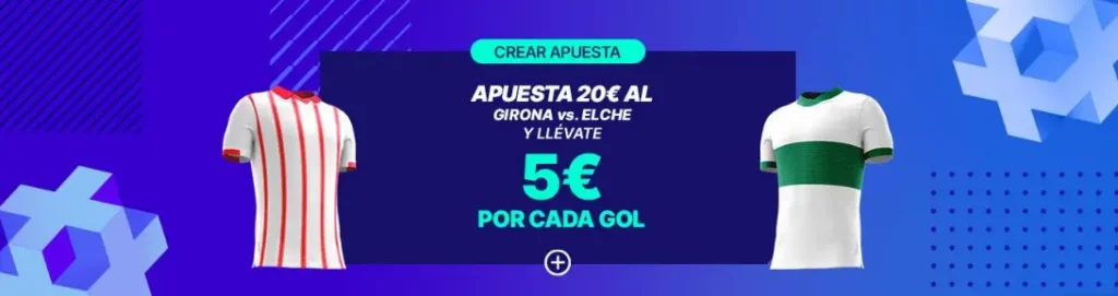 Kirolbet Girona vs Elche