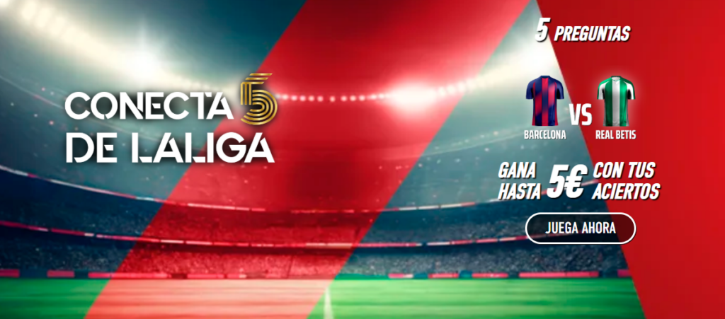 conecta 5 barcelona vs betis