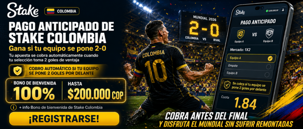 Pago anticipado Mundial 2026 stake colombia